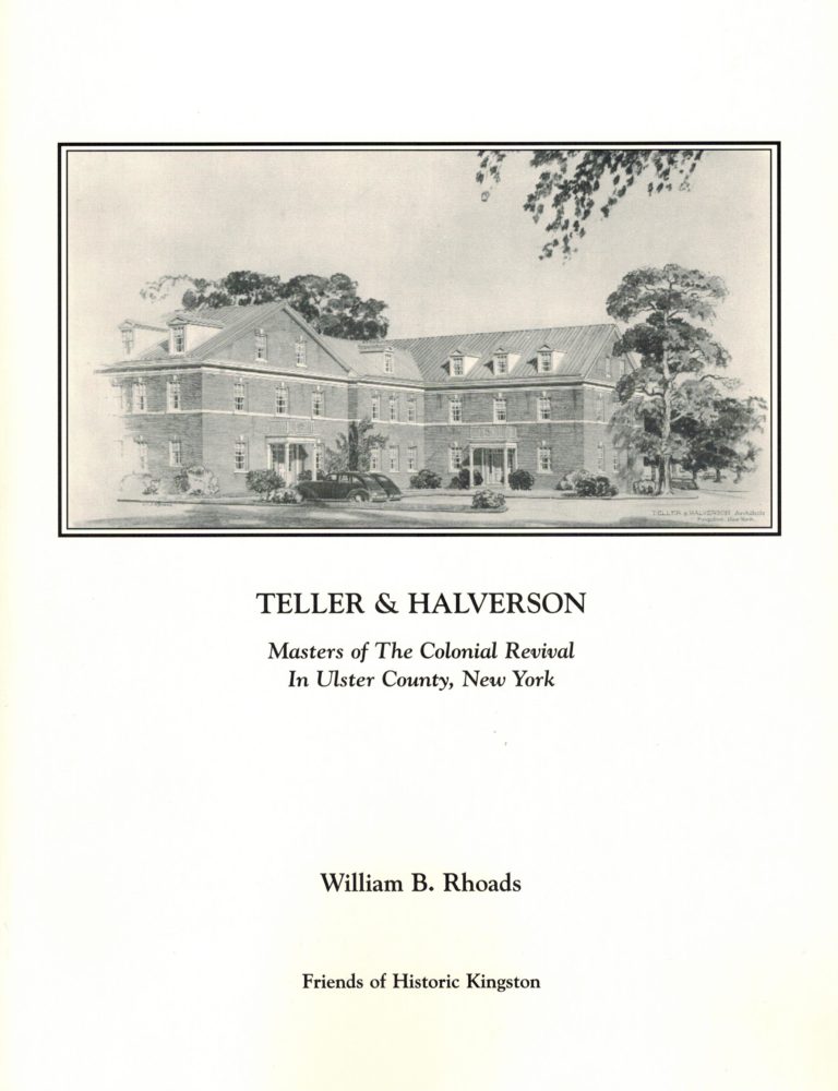 Teller & Halverson: Masters of the Colonial Revival in Ulster County, New York
