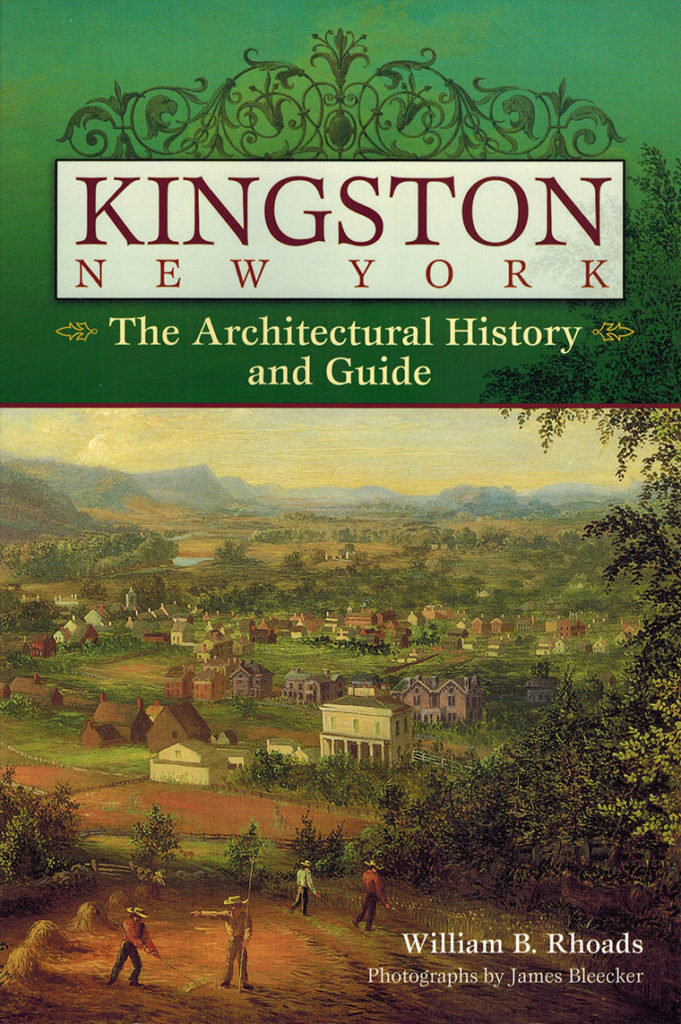 Kingston NY, The Architectural History and Guide